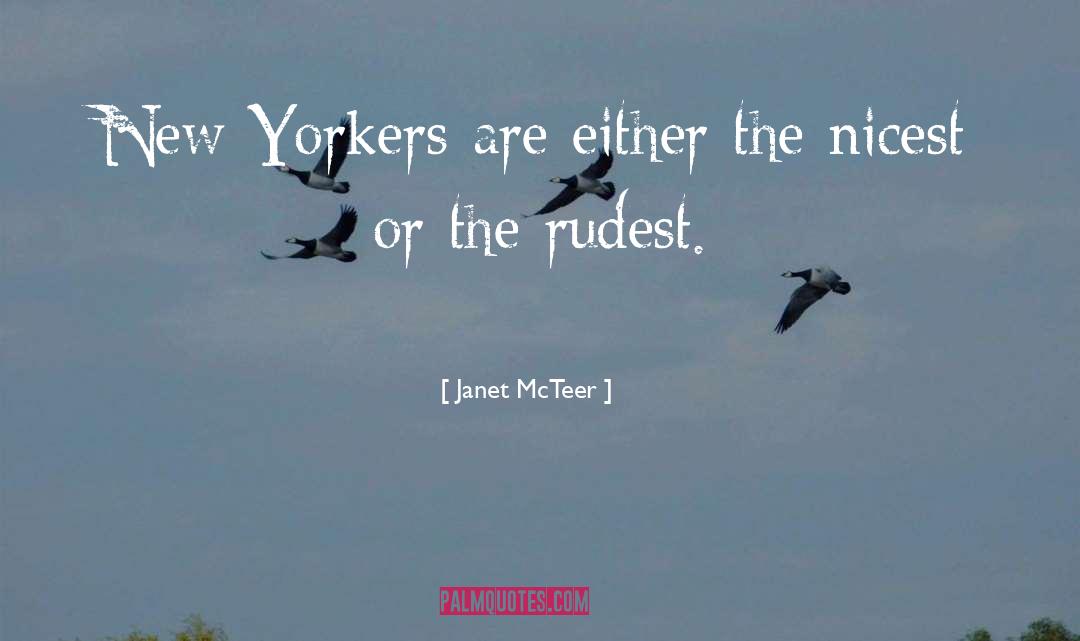 New Yorkers quotes by Janet McTeer