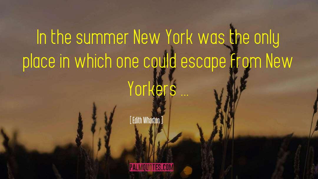 New Yorkers quotes by Edith Wharton