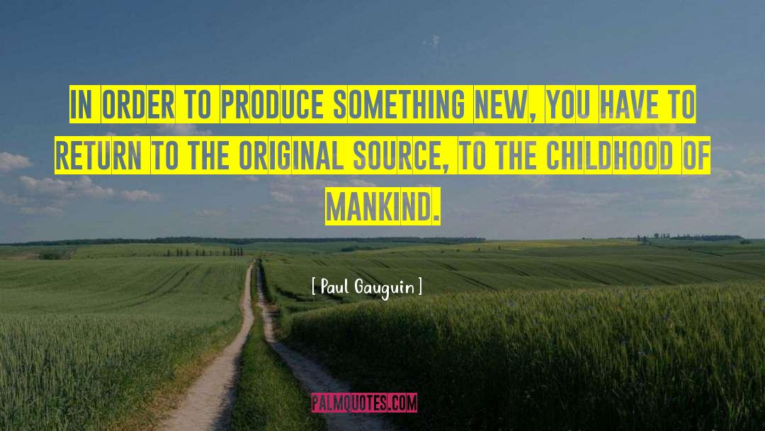 New You quotes by Paul Gauguin