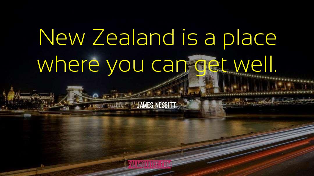 New Zealand Author quotes by James Nesbitt