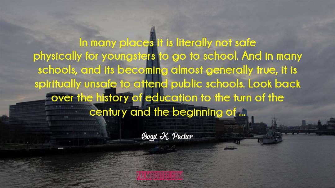 New Zealand Education History quotes by Boyd K. Packer