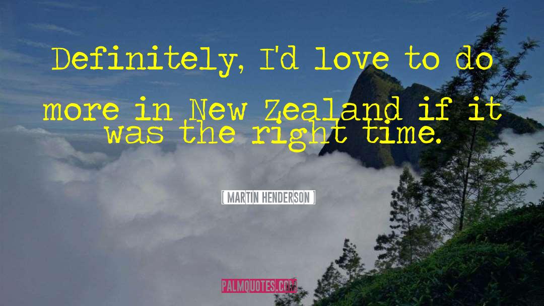 New Zealand Painter quotes by Martin Henderson