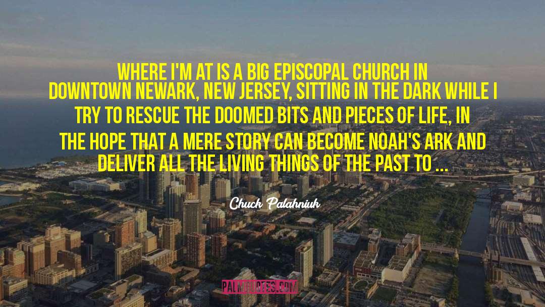 Newark quotes by Chuck Palahniuk