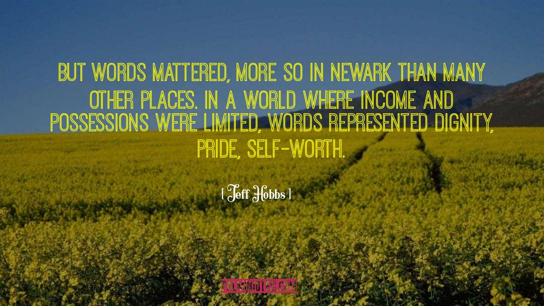 Newark quotes by Jeff Hobbs