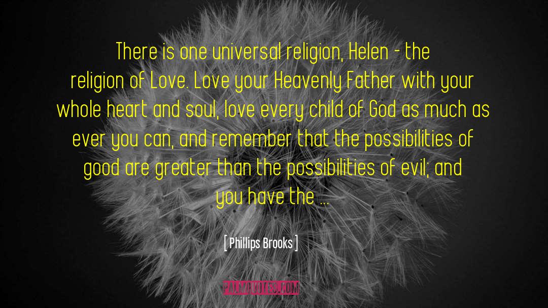 Newborn Child quotes by Phillips Brooks