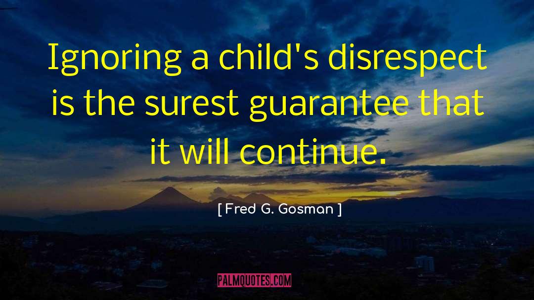 Newborn Child quotes by Fred G. Gosman