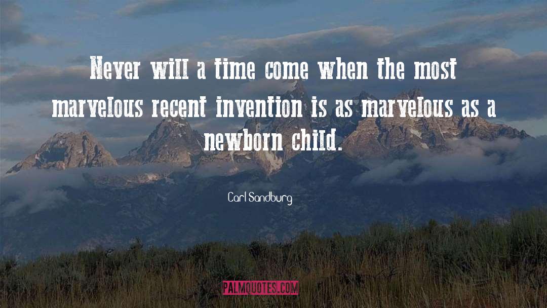 Newborn Child quotes by Carl Sandburg