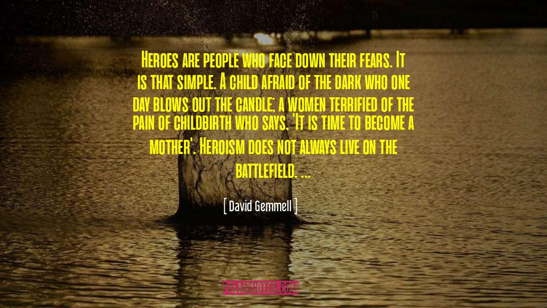 Newborn Child quotes by David Gemmell
