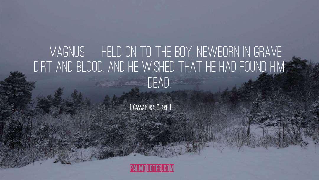 Newborn quotes by Cassandra Clare