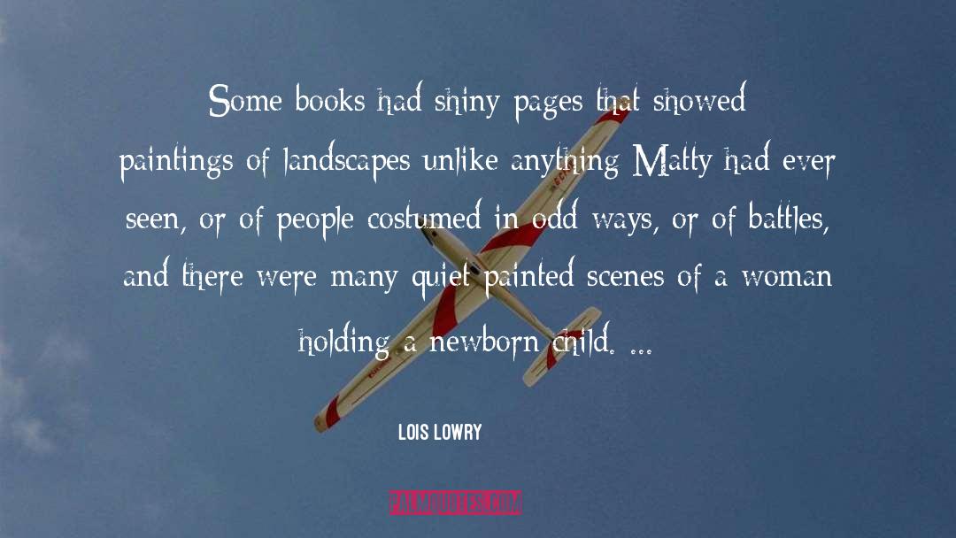 Newborn quotes by Lois Lowry