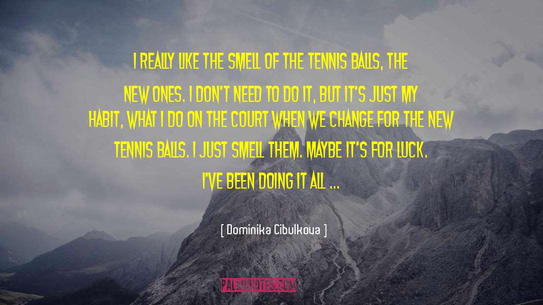 Newbound Tennis quotes by Dominika Cibulkova