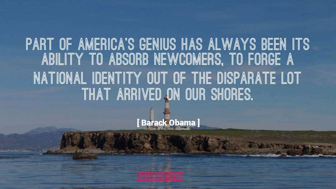 Newcomers quotes by Barack Obama