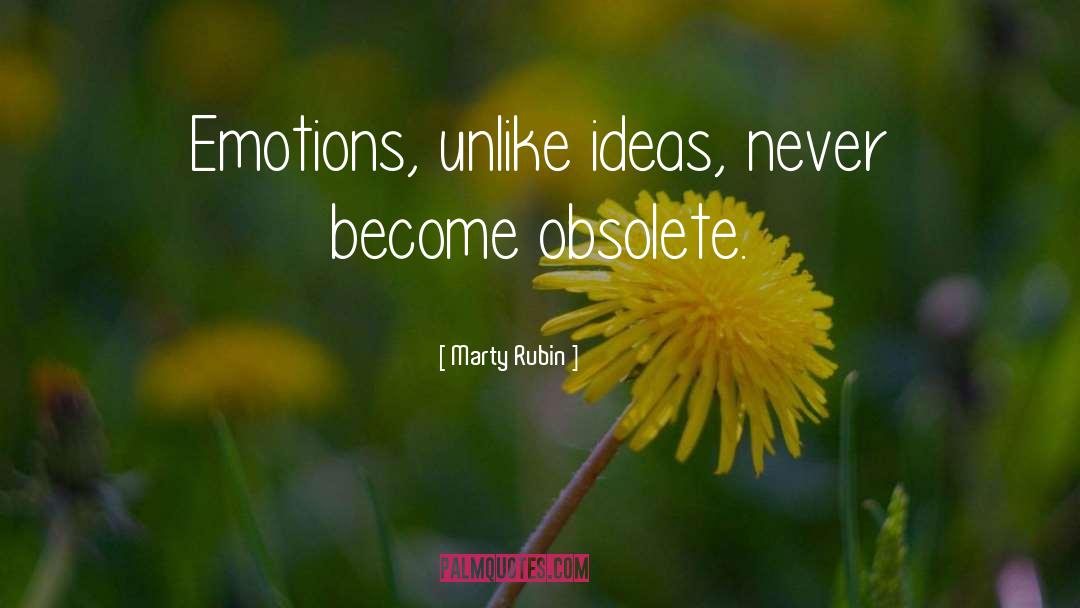 Newfangled Ideas quotes by Marty Rubin