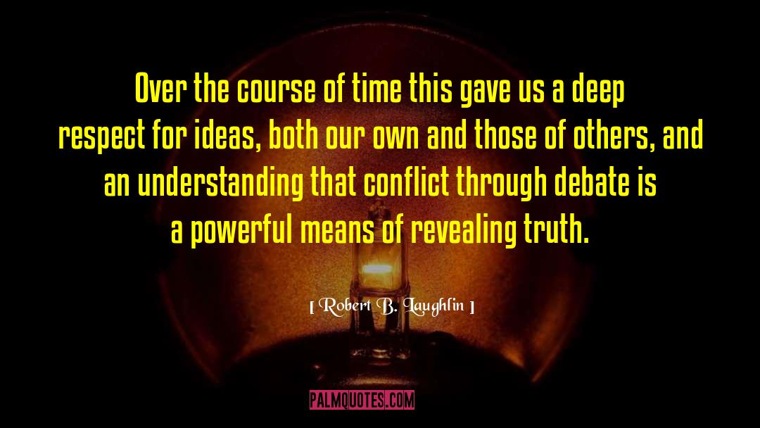 Newfangled Ideas quotes by Robert B. Laughlin