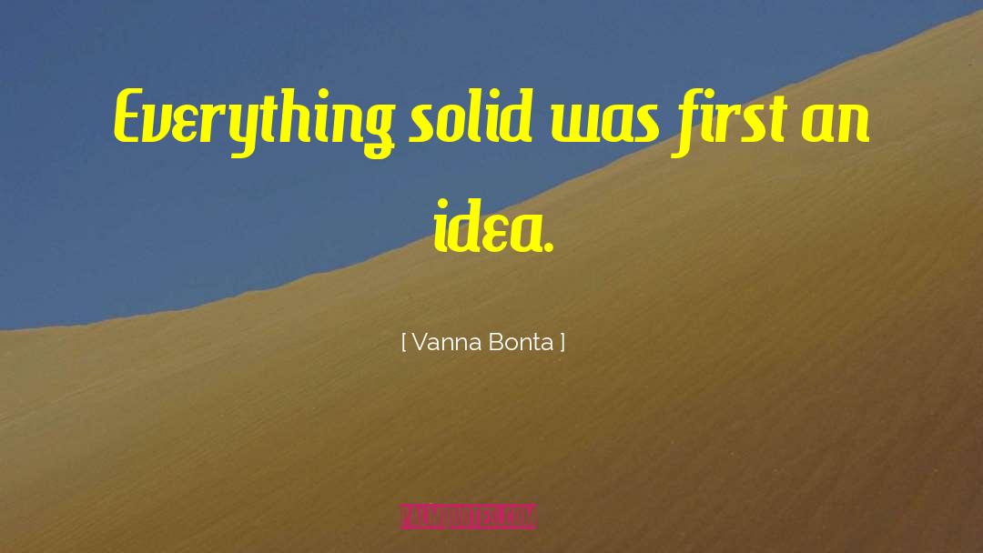 Newfangled Ideas quotes by Vanna Bonta