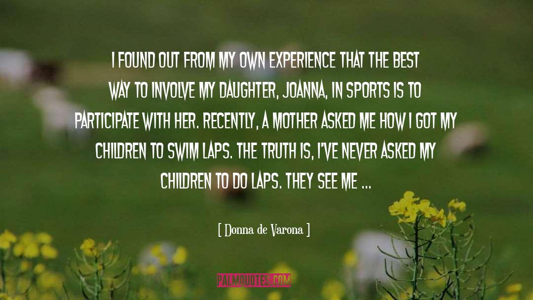 Newly Mother quotes by Donna De Varona