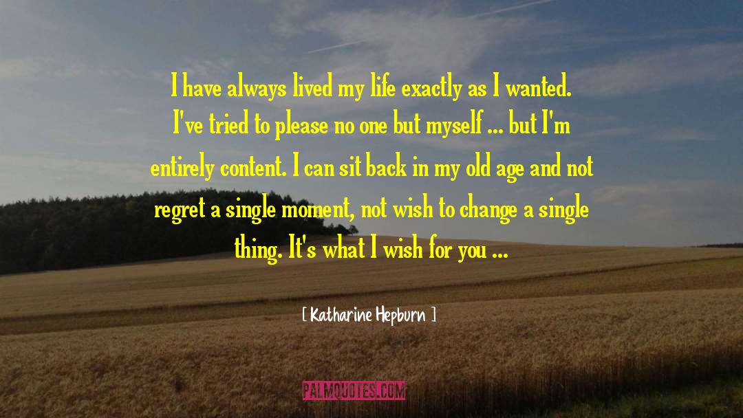 Newly Single quotes by Katharine Hepburn