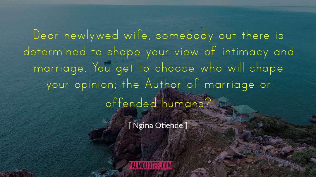 Newlywed quotes by Ngina Otiende