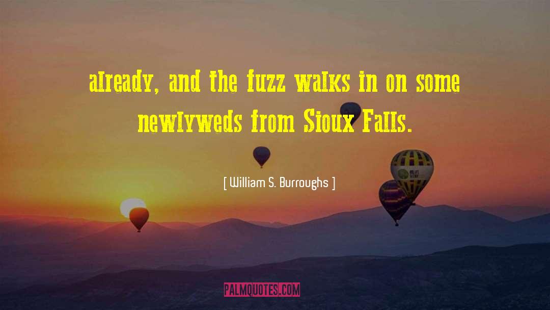 Newlyweds quotes by William S. Burroughs