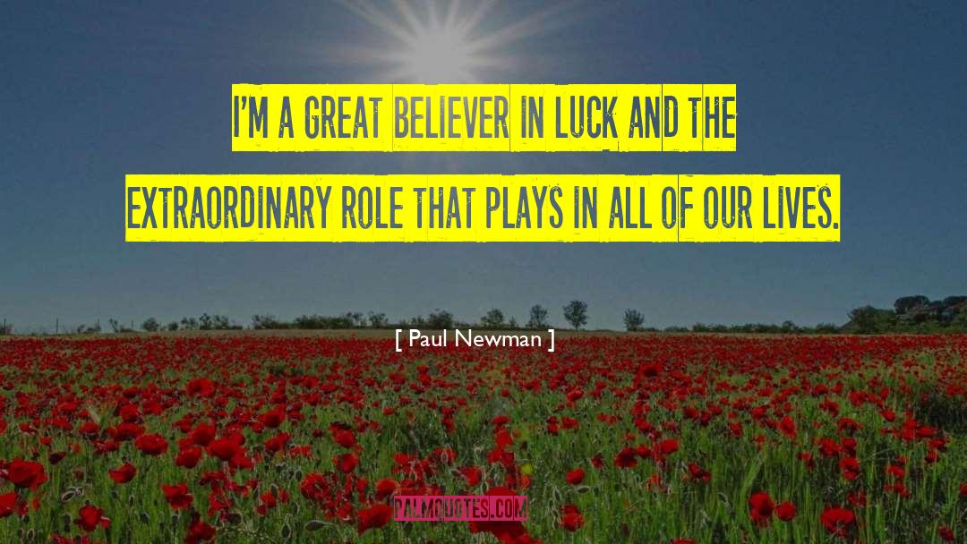 Newman quotes by Paul Newman