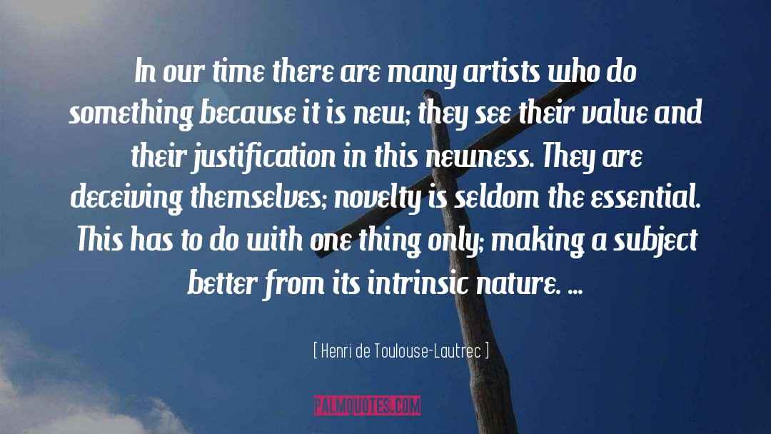 Newness quotes by Henri De Toulouse-Lautrec