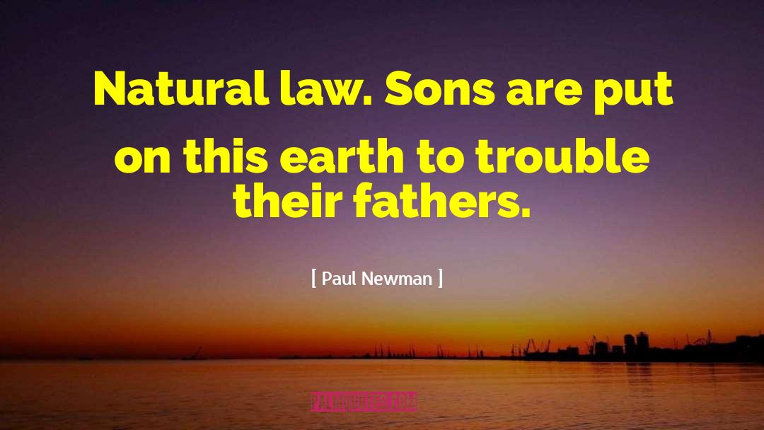 Newnum Sons quotes by Paul Newman