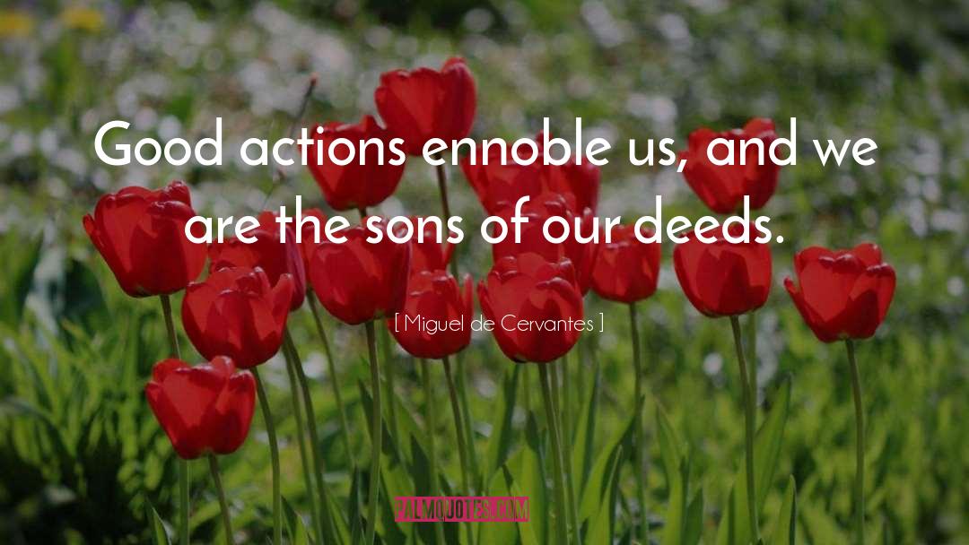 Newnum Sons quotes by Miguel De Cervantes