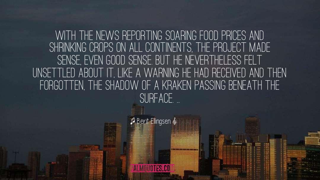 News Reporting quotes by Berit Ellingsen