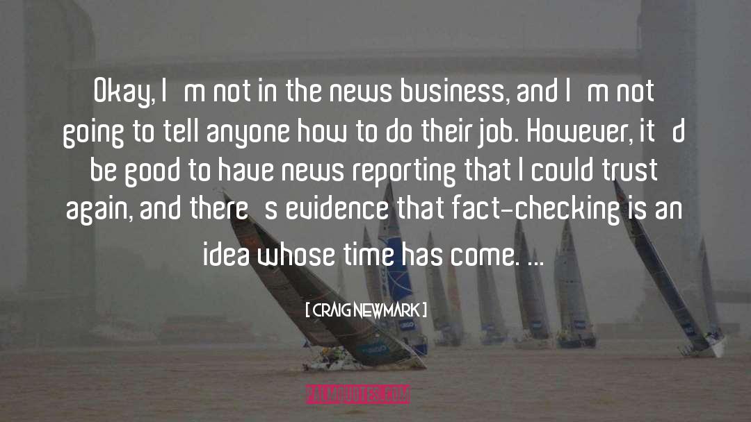 News Reporting quotes by Craig Newmark