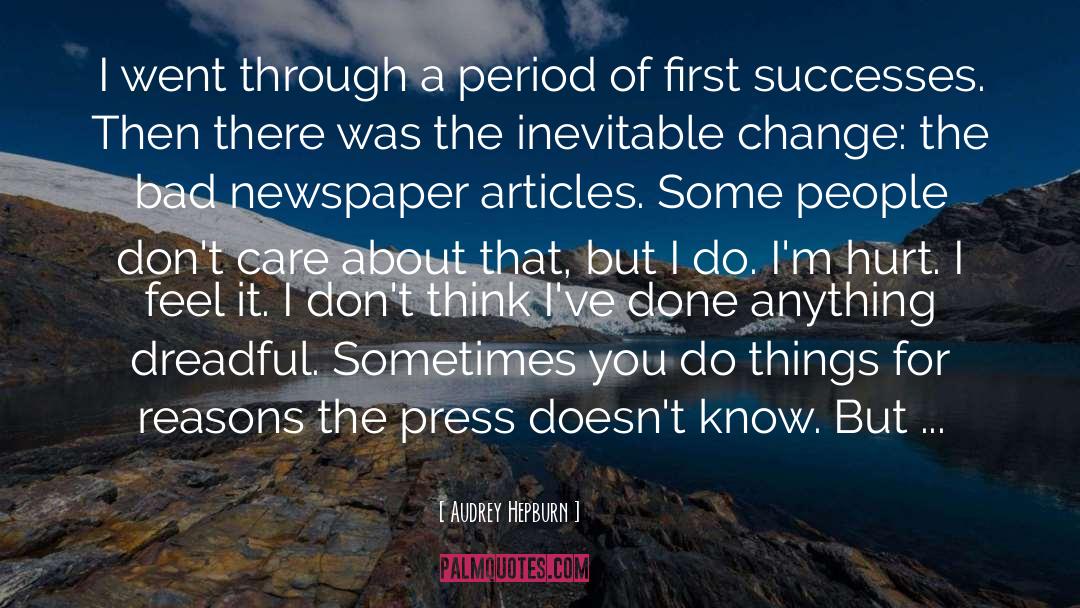 Newspaper Editors quotes by Audrey Hepburn
