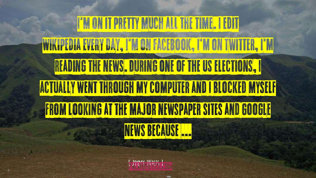 Newspaper Headlines quotes by Jimmy Wales