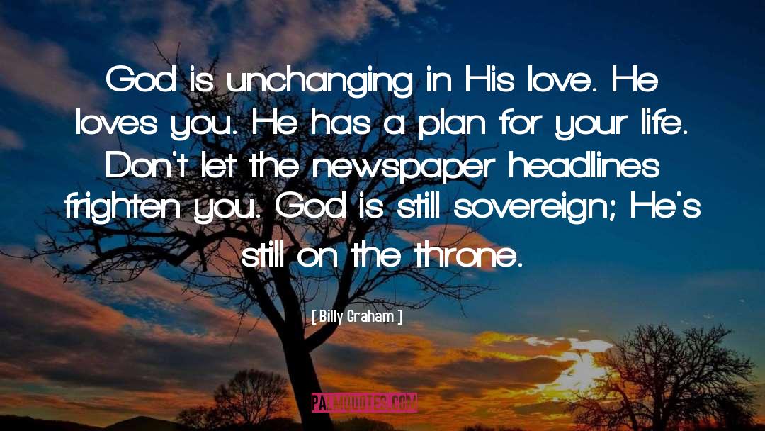 Newspaper Headlines quotes by Billy Graham