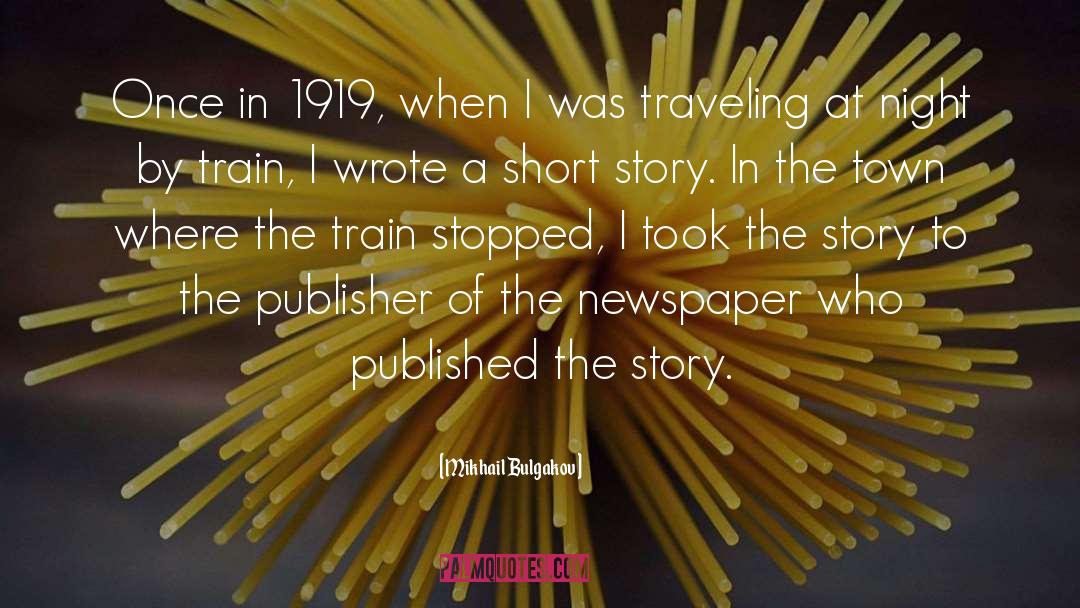 Newspaper Headlines quotes by Mikhail Bulgakov