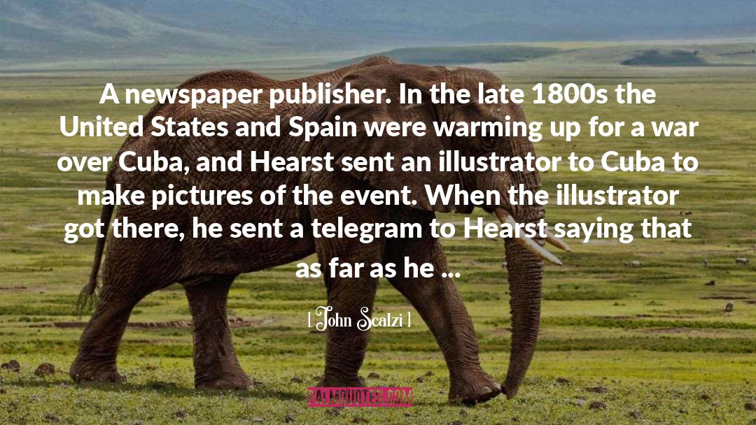 Newspaper quotes by John Scalzi