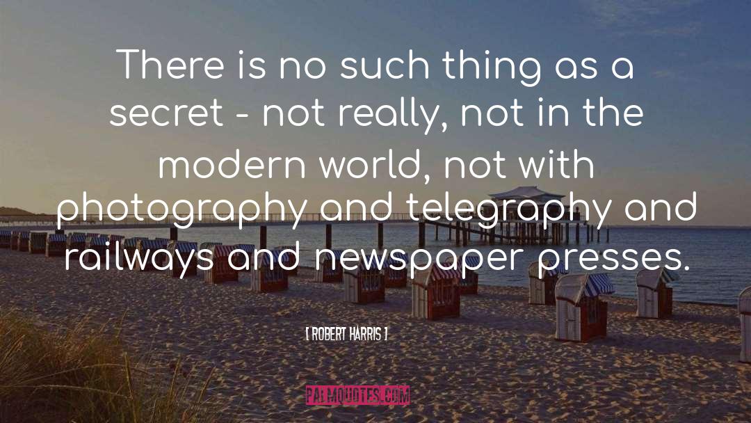 Newspaper quotes by Robert Harris