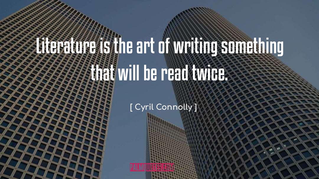 Newspaper quotes by Cyril Connolly