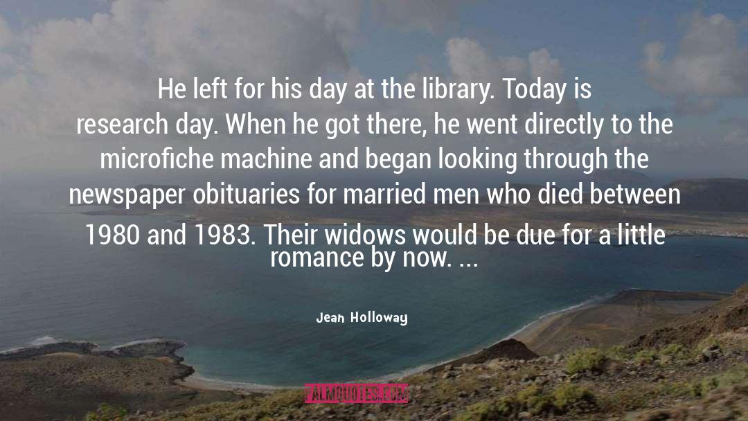 Newspaper Reporter quotes by Jean Holloway