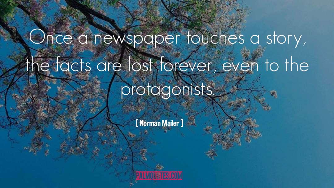 Newspaper Reporters quotes by Norman Mailer