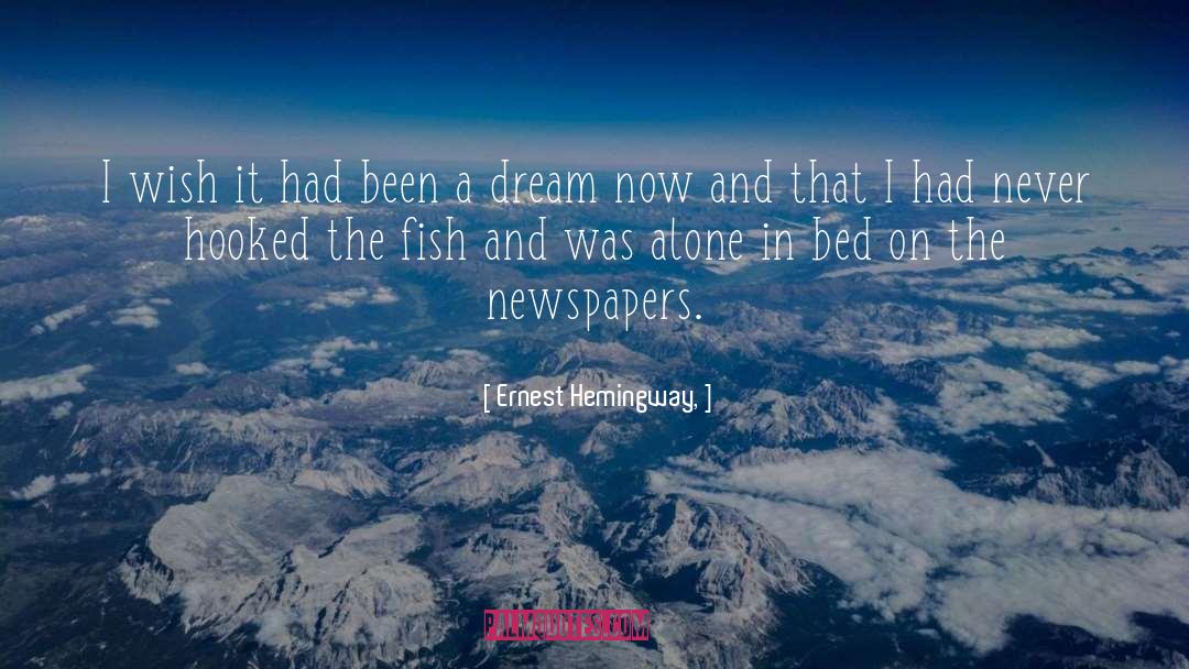 Newspapers quotes by Ernest Hemingway,