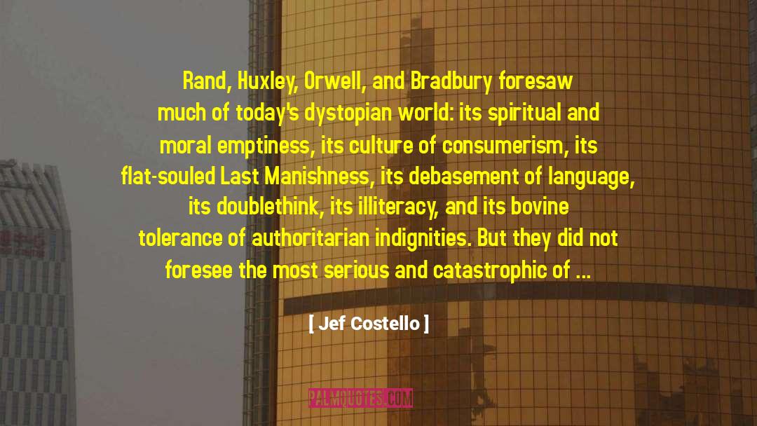 Newspeak 1984 quotes by Jef Costello