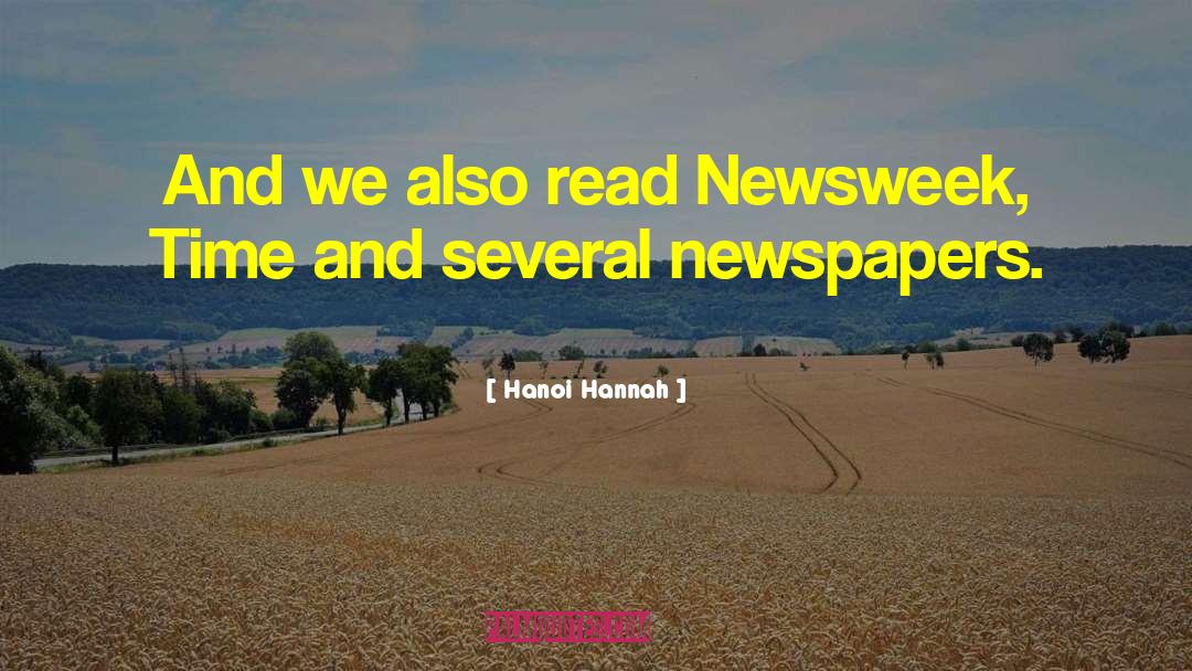 Newsweek quotes by Hanoi Hannah