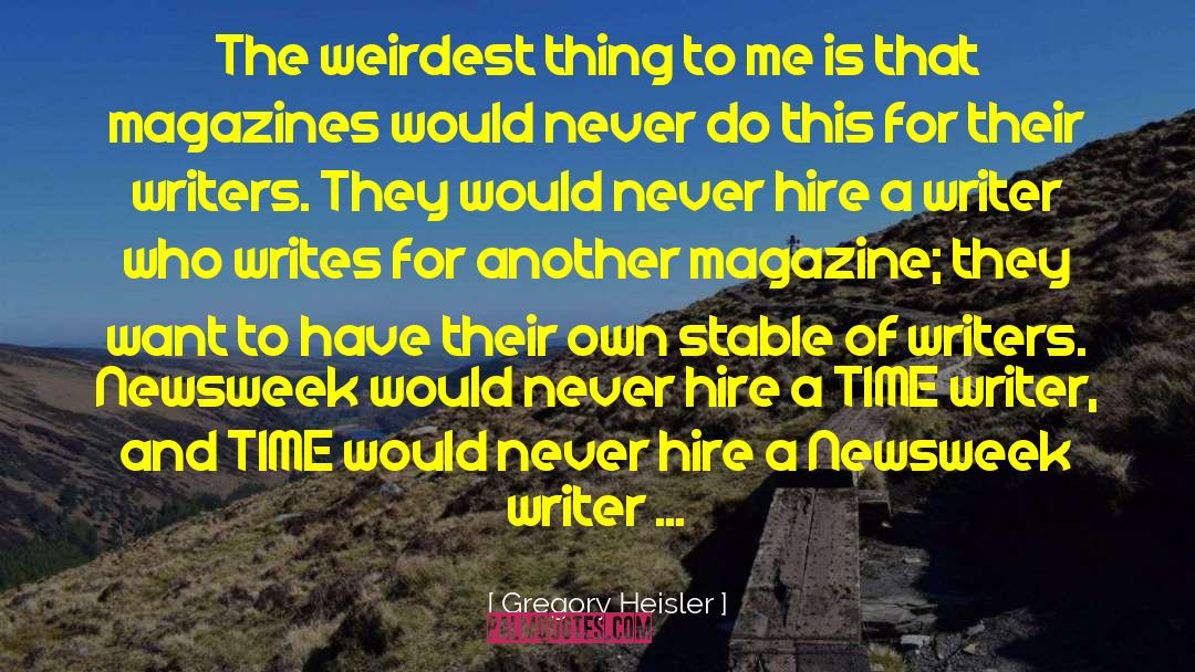 Newsweek quotes by Gregory Heisler