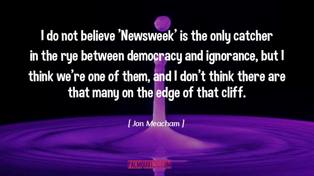 Newsweek quotes by Jon Meacham