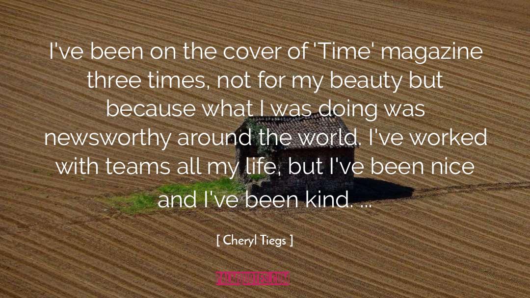 Newsworthy quotes by Cheryl Tiegs