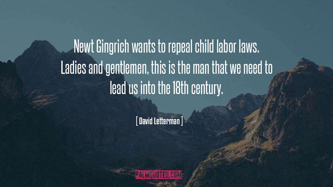Newt Gingrich quotes by David Letterman