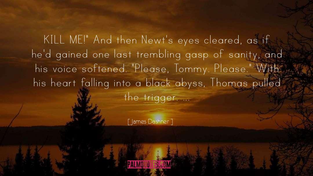 Newts quotes by James Dashner