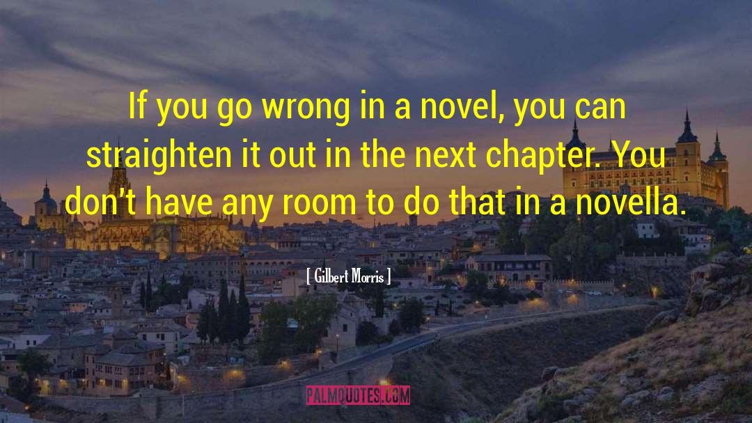 Next Chapter quotes by Gilbert Morris