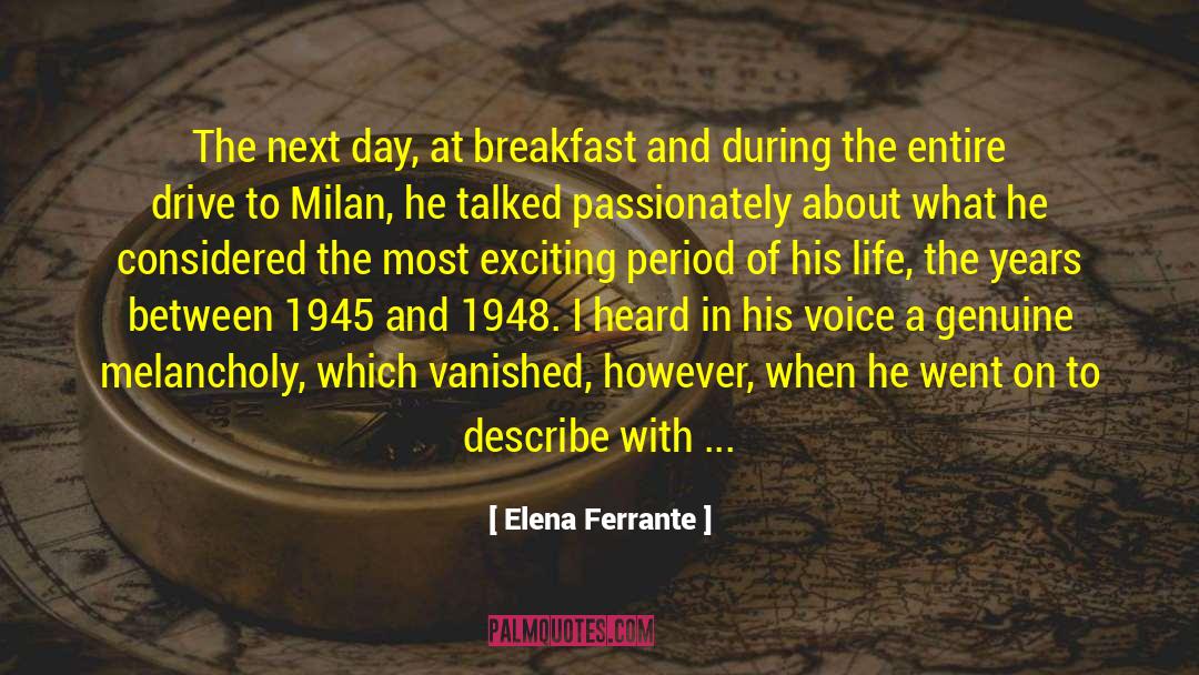 Next Day quotes by Elena Ferrante