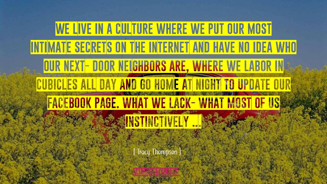 Next Door Neighbors quotes by Tracy Thompson
