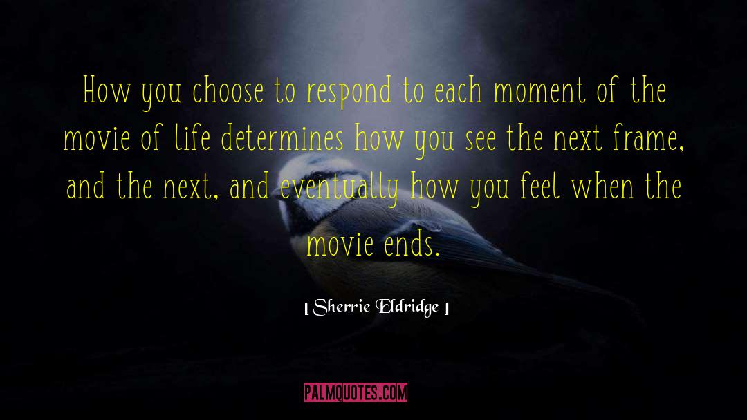 Next Move quotes by Sherrie Eldridge